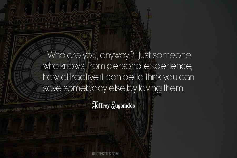 Loving Them Quotes #1379373