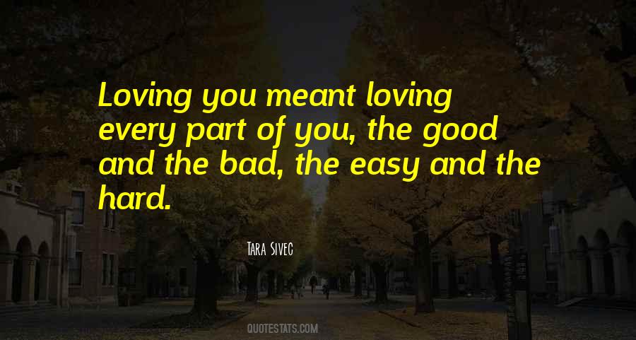 Loving You Is Easy Quotes #721781