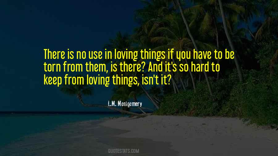 Loving You Is Hard Quotes #675892