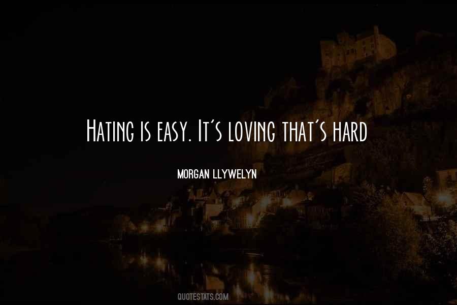 Loving You Is Not Easy Quotes #110550