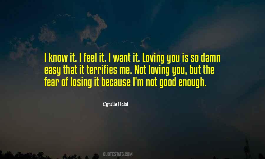 Loving You Is Not Easy Quotes #1864797