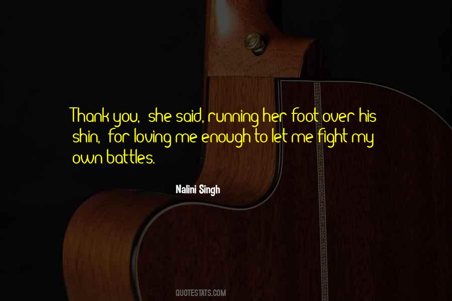 Loving You Is Not Enough Quotes #499016