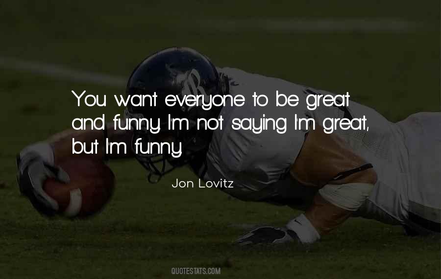 Lovitz Quotes #1244281