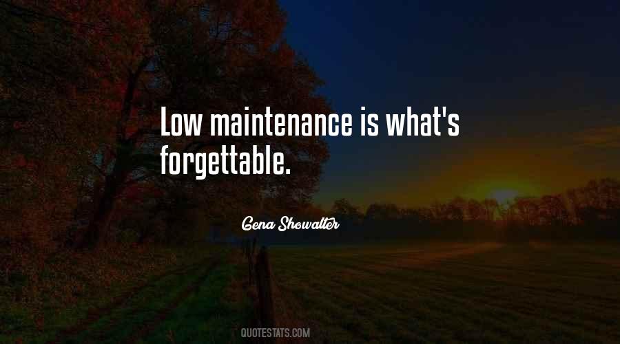 Low Maintenance Quotes #1833288