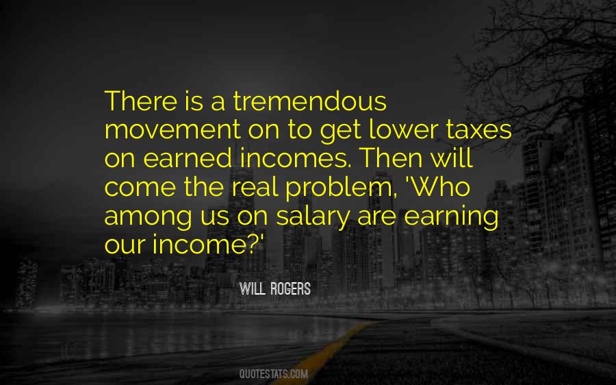 Lower Taxes Quotes #1861105