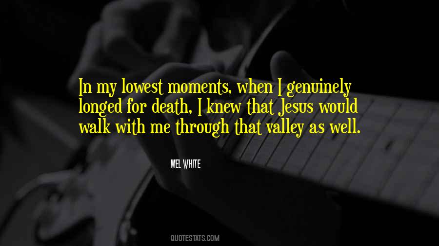 Lowest Moments Quotes #1534356