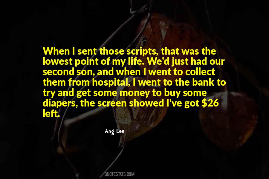 Lowest Point Of My Life Quotes #737473