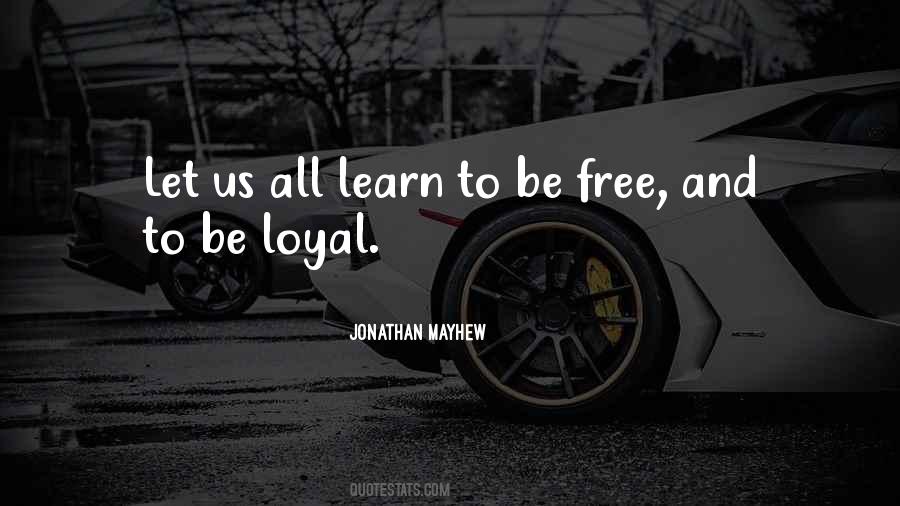 Loyal Quotes #1195188