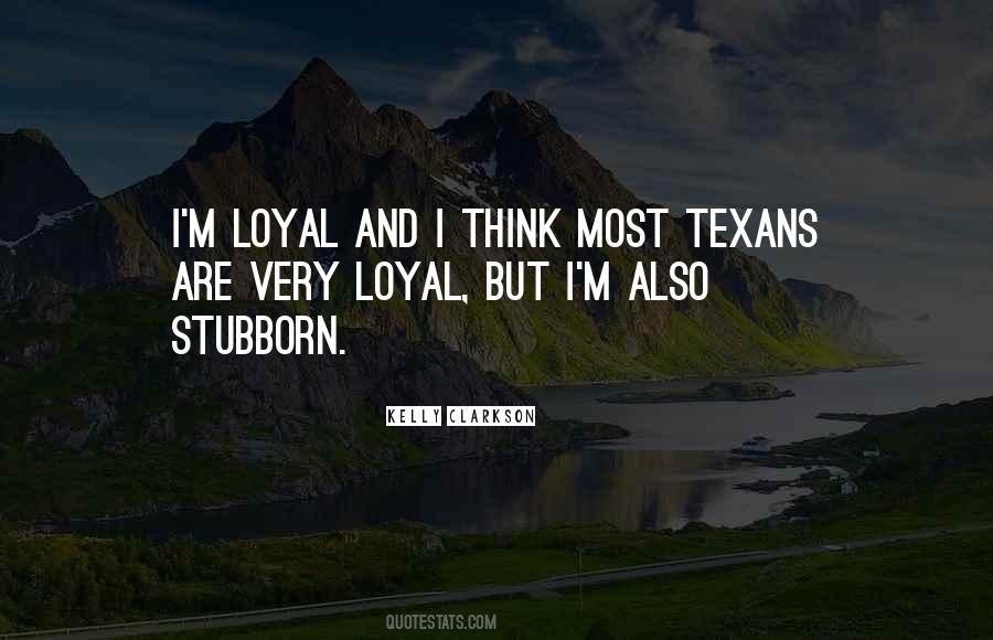 Loyal Quotes #1224770