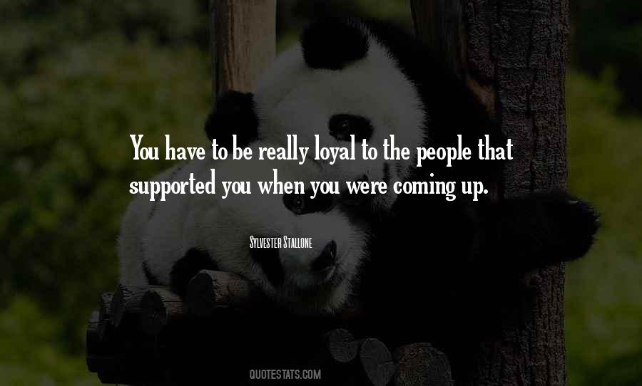 Loyal Quotes #1338262