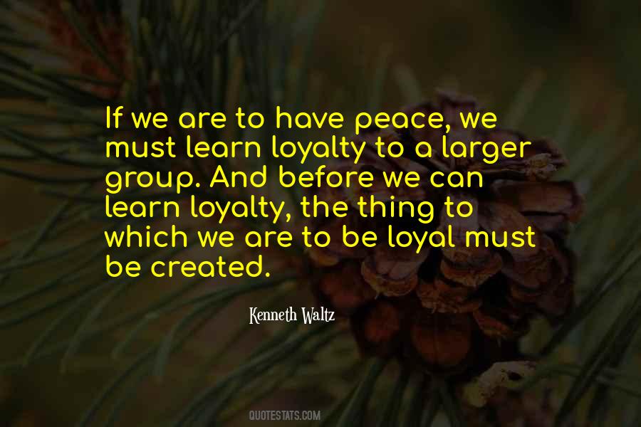 Loyal Quotes #1380453