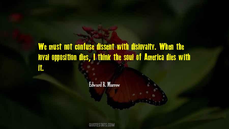 Loyalty And Disloyalty Quotes #1325667
