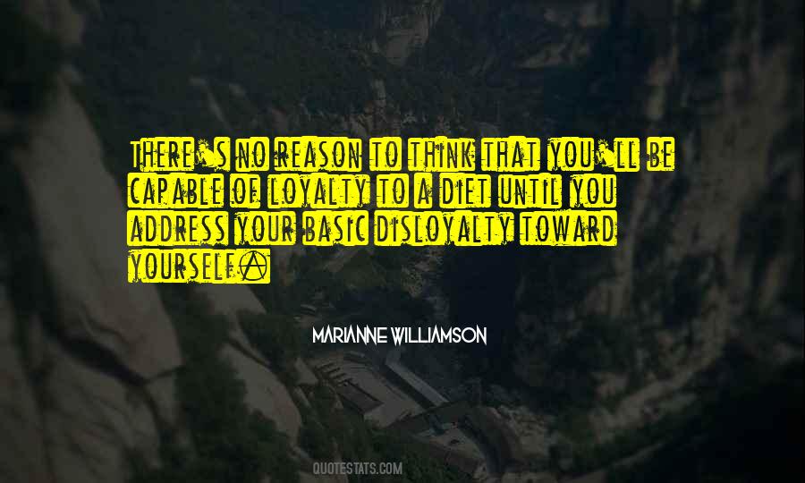 Loyalty And Disloyalty Quotes #1329157