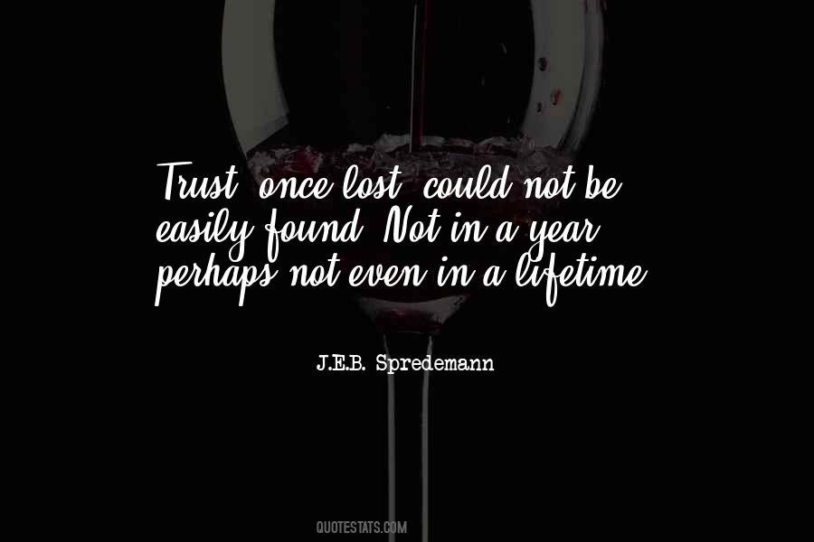 Loyalty And Disloyalty Quotes #1765118