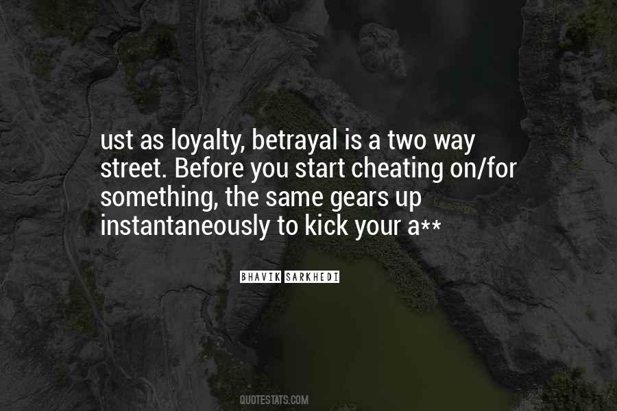 Loyalty Before Betrayal Quotes #951017