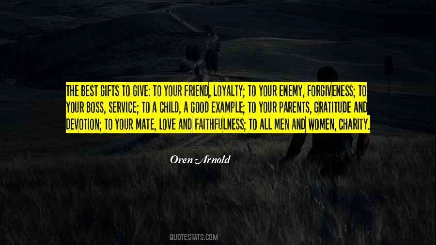 Loyalty Devotion Quotes #562497