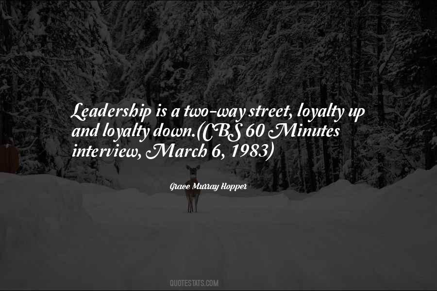 Loyalty Gets You Nowhere Quotes #11539