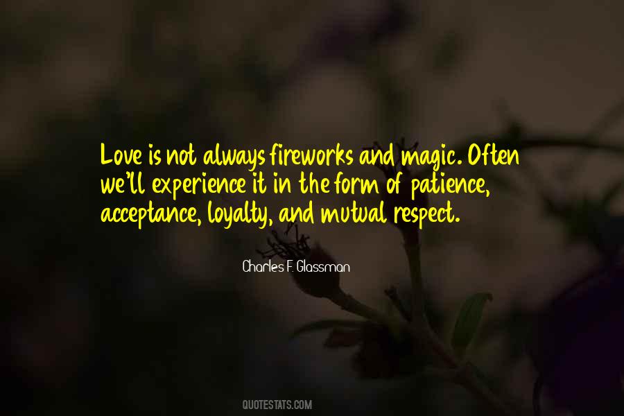 Loyalty Love And Respect Quotes #1143918