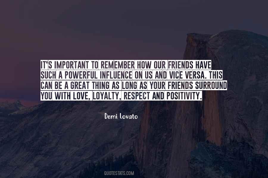 Loyalty Love And Respect Quotes #1259683