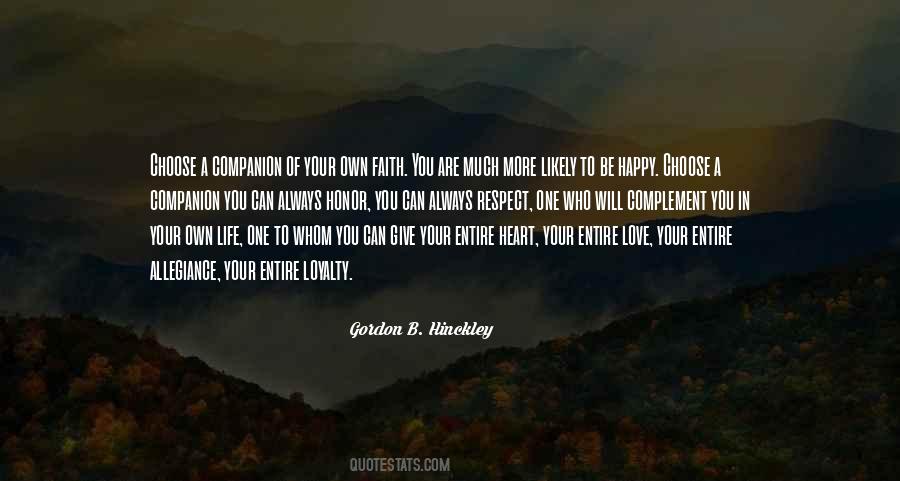 Loyalty Love And Respect Quotes #1573919