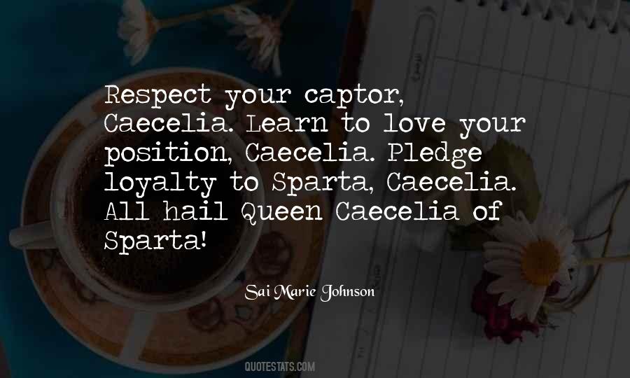 Loyalty Love And Respect Quotes #704157