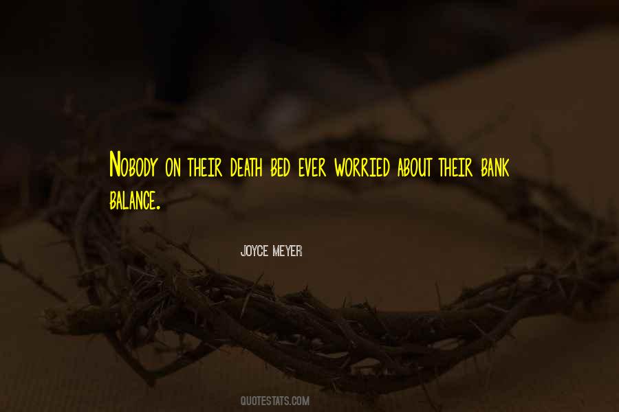 Quotes About Death Bed #1586155