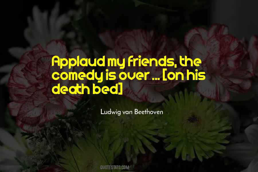 Quotes About Death Bed #1799549