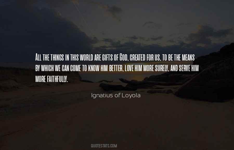 Loyola Quotes #1052756