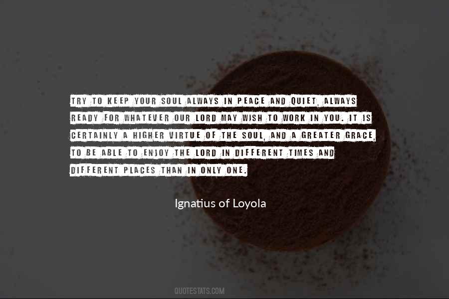 Loyola Quotes #365032