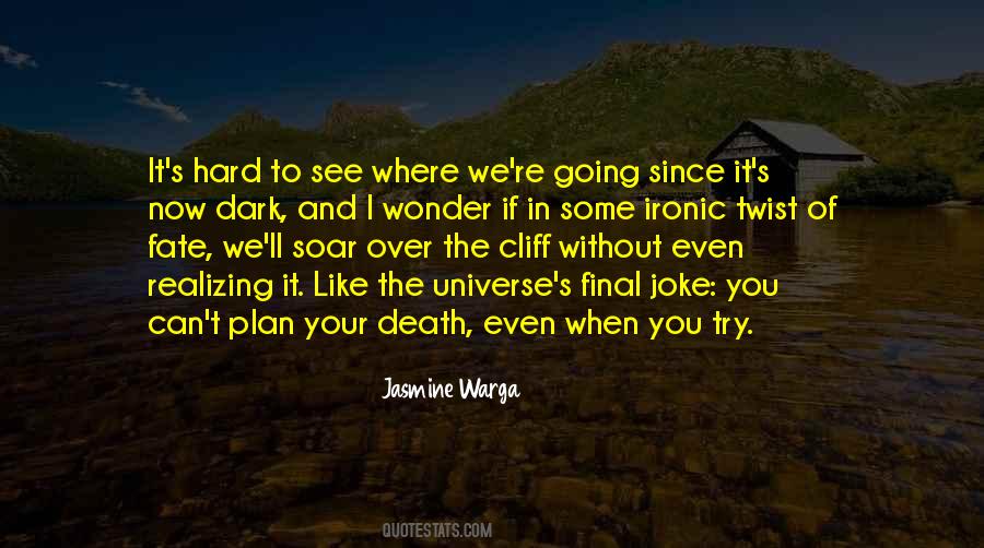 Quotes About Death And The Universe #1096425