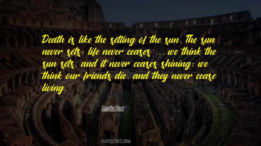 Quotes About Death And The Sun #1636986