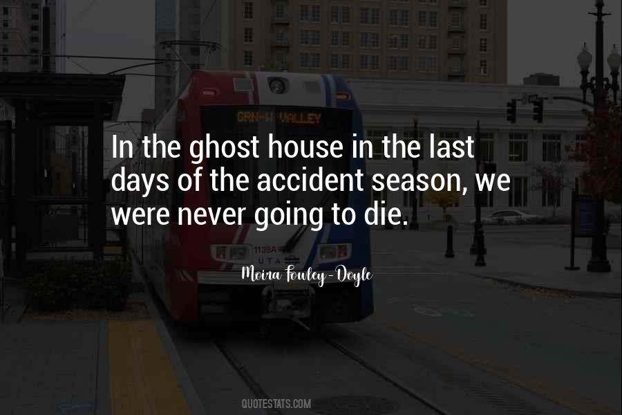 Quotes About Death And Ghosts #1870278