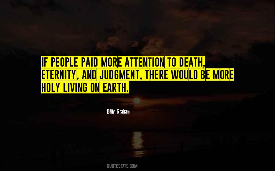 Quotes About Death And Eternity #1412479