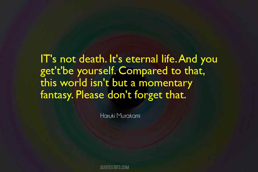 Quotes About Death And Eternity #880651