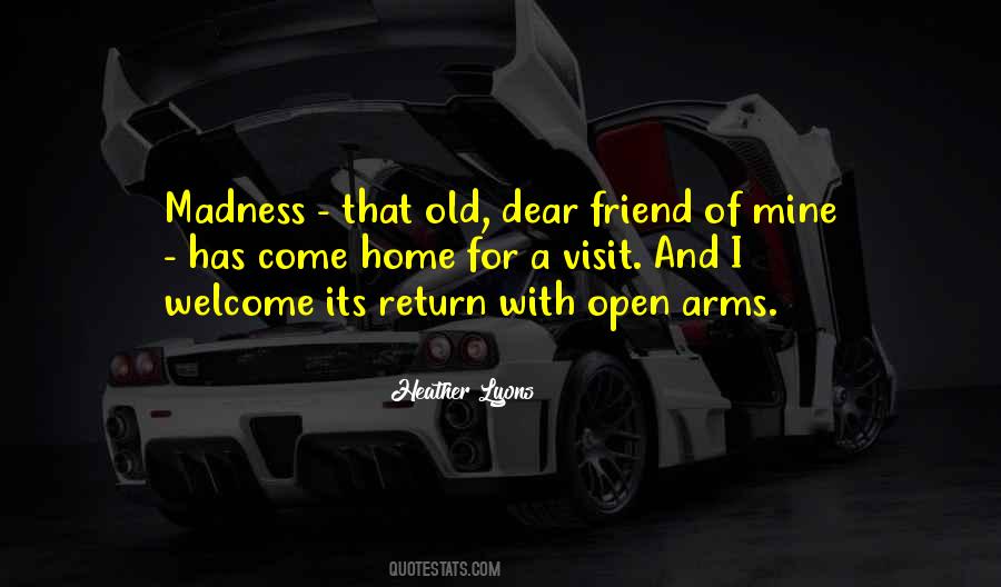 Quotes About Dear Friend #1252155