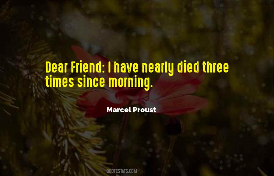 Quotes About Dear Friend #139857
