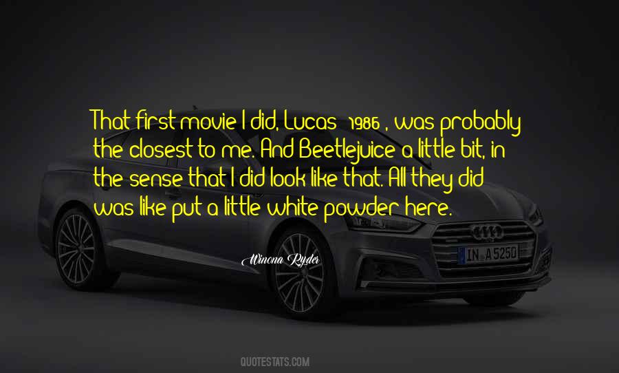 Lucas Quotes #1603653