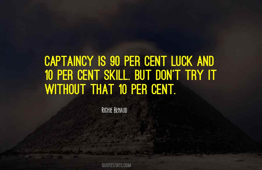Luck And Skill Quotes #631512