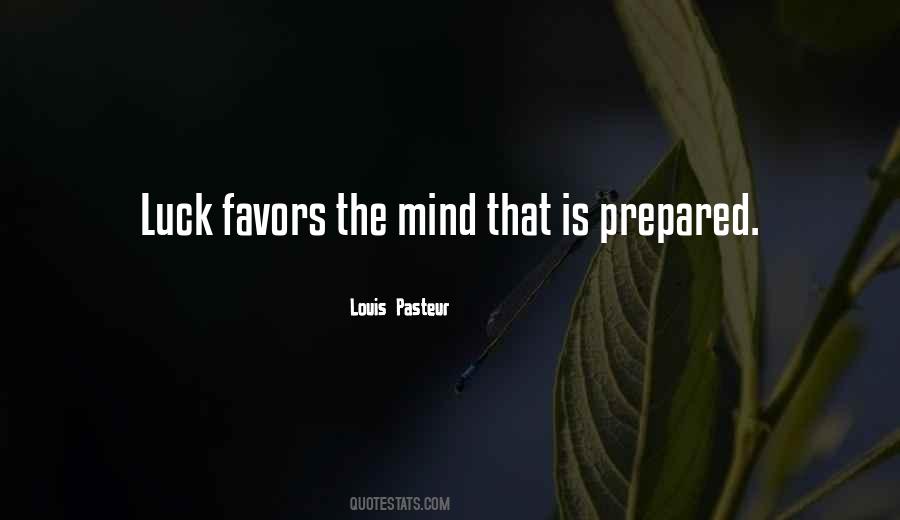 Luck Favors Quotes #338975