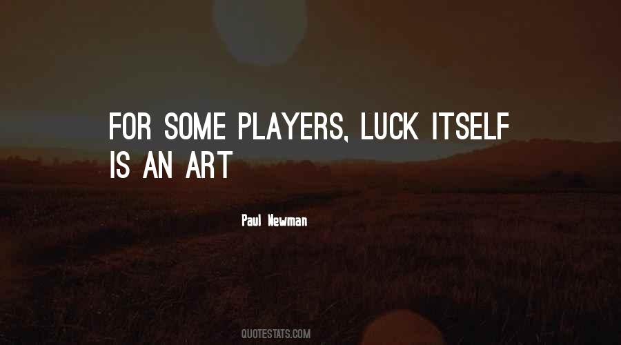 Luck Is For Quotes #154227