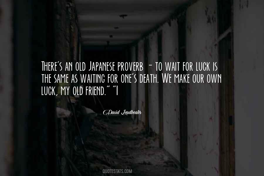 Luck Is For Quotes #164643