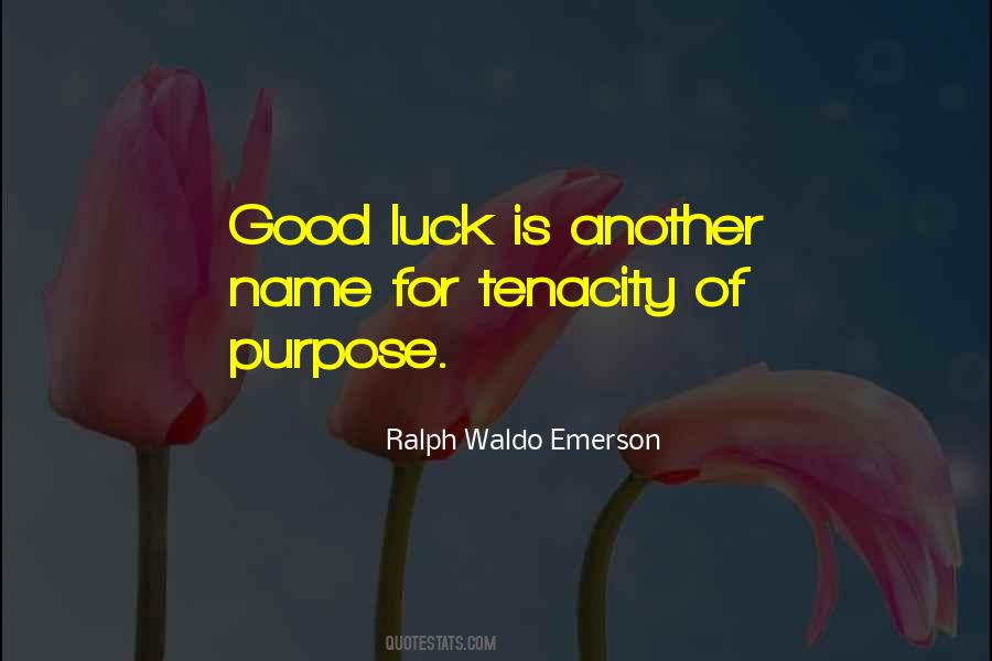 Luck Is For Quotes #601524