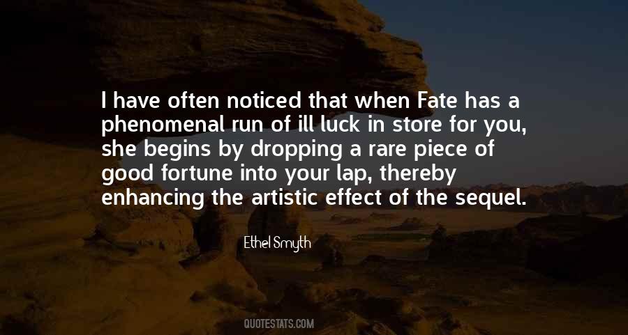 Luck Run Out Quotes #1174826