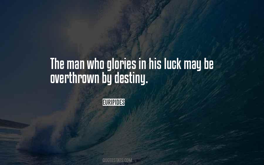 Luck Vs Destiny Quotes #714068