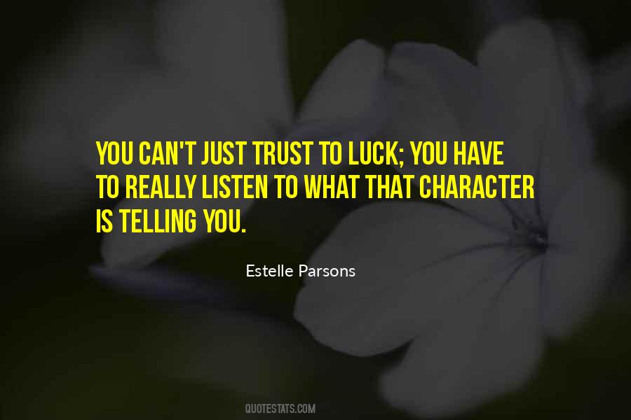 Luck You Quotes #1658016
