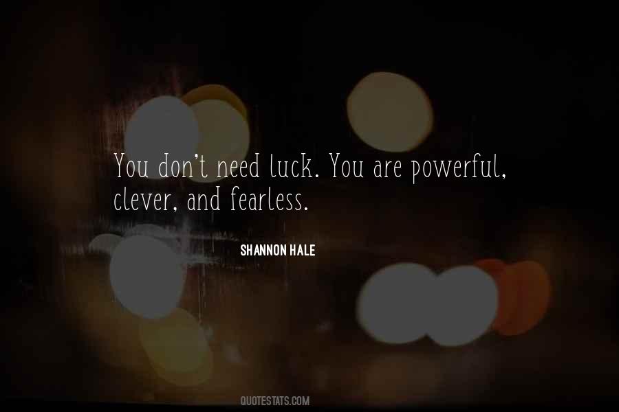 Luck You Quotes #1849277