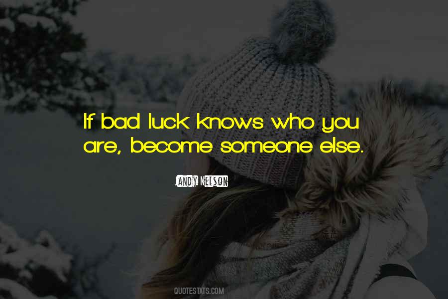 Luck You Quotes #204618 Luck You Quotes #204618