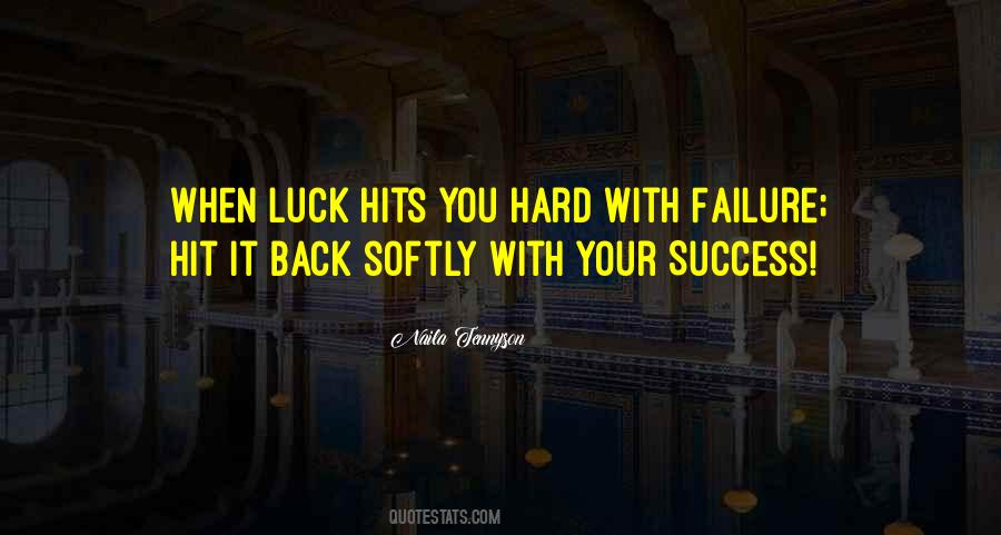 Luck You Quotes #55576