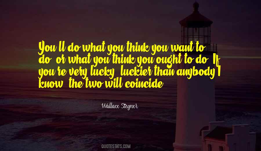 Luckier Than Quotes #1611473