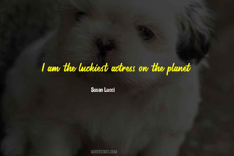 Luckiest Quotes #501296